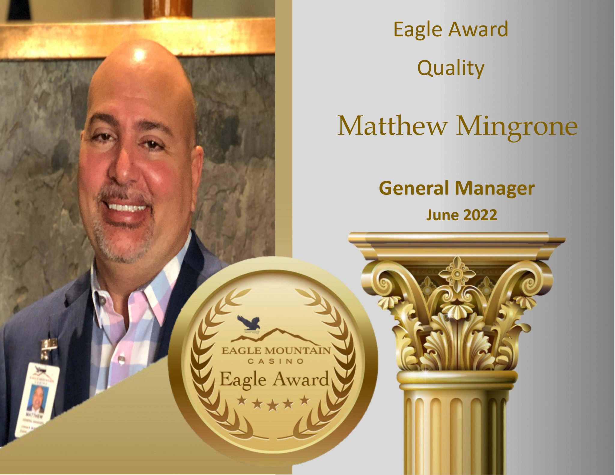 eagle mountain casino Matthew Mingrone Quality Pillar Winner June 22
